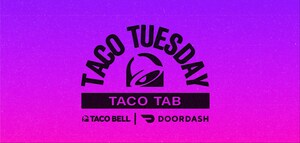 TACO BELL® AND DOORDASH COME TOGETHER TO CELEBRATE THE BIGGEST TACO TUESDAY EVER WITH THOUSANDS OF MEXICAN CUISINE VENDORS ACROSS THE COUNTRY
