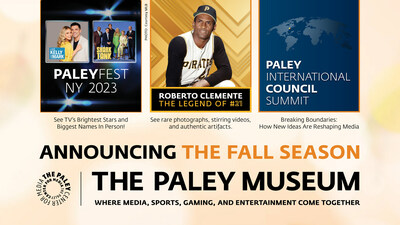 The Paley Center for Media Announces Fall Season at THE PALEY MUSEUM in Midtown Manhattan