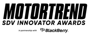 MotorTrend and BlackBerry Announce "Call for Entries" for Second Annual SDV (Software-Defined Vehicle) Innovator Awards