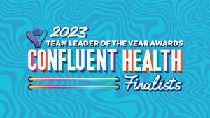 Confluent Health Announces Finalists for Annual Team Leader of the Year Award