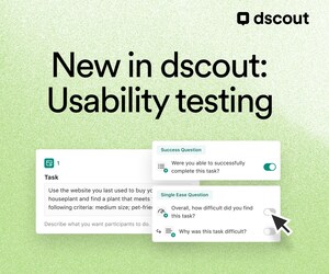 dscout Empowers More Flexible, Collaborative Research with Newly Launched Usability Testing