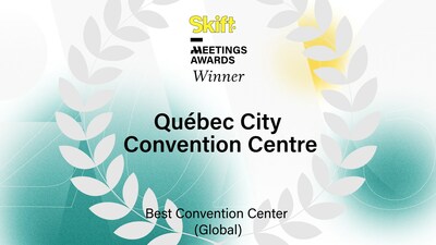 Le Centre des congrs de Qubec remporte la catgorie Meilleur centre de congrs des Skift Meetings Awards 2023 (Groupe CNW/Socit du Centre des congrs de Qubec)