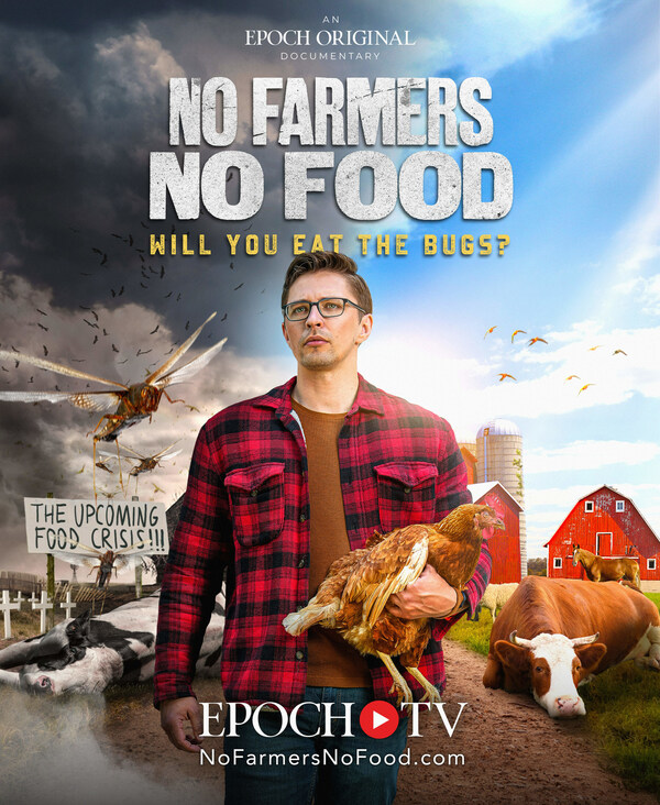 NO FARMERS NO FOOD: WILL YOU EAT THE BUGS By EpochTV