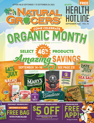 Throughout the month, customers can enjoy special savings on products that reflect Natural Grocers’ commitment to organic practices, plus three days of extra shopping incentives with amazing savings and additional promotions, September 14-16.