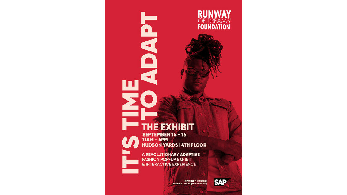 THE RUNWAY OF DREAMS™ FOUNDATION PRESENTS "IT'S TIME TO ADAPT" A FIRST OF ITS KIND, FREE PUBLIC EXHIBIT AT HUDSON YARDS, RECOGNIZING ADAPTIVE & UNIVERSALLY DESIGNED APPAREL, FOOTWEAR, AND PRODUCTS - Vimarsana News