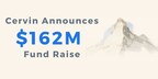 Cervin Ventures announces $162 million in new capital raised