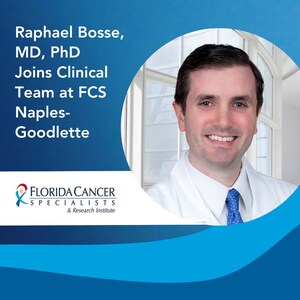 Florida Cancer Specialists &amp; Research Institute Welcomes Hematologist and Medical Oncologist Raphael Bosse, MD, PhD to Collier County