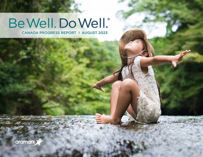 Aramark Canada's Be Well. Do Well. Progress Report (CNW Group/Aramark Canada Ltd)