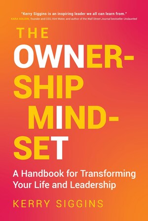 EY ENTREPRENEUR OF THE YEAR WRITES NEW BOOK ON A GROUNDBREAKING MINDSET SHIFT THAT IGNITES COMPANY GROWTH AND EMPLOYEE EMPOWERMENT