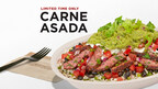 CHIPOTLE'S FAN-FAVORITE CARNE ASADA IS BACK ON THE GRILL FOR A LIMITED TIME