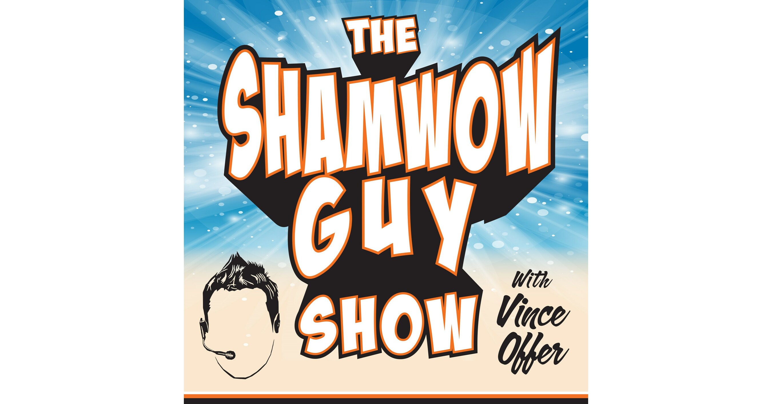 Vince Offer, the Legendary ShamWow Guy, Launches Podcast: The ShamWow Guy  Show