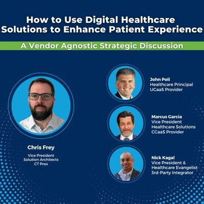 CTPros to Host Virtual Panel on How to Address the Lag in Digital Tools in the Healthcare Contact Center and Transform Patient Experience
