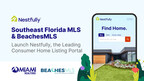 MIAMI Realtors SEFMLS and BeachesMLS Announce Joint Launch of Nestfully
