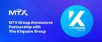 MTX Group Announces Partnership with The KSquare Group