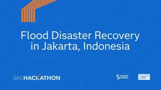The SAS Hackathon overall winner is a team of data scientists and engineers using AI to predict and mitigate flooding in Jakarta.