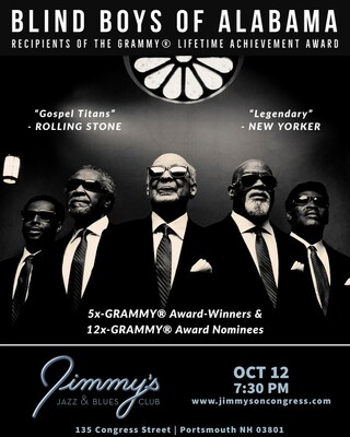 5x-GRAMMY® Award-Winners BLIND BOYS OF ALABAMA perform at Jimmy's Jazz & Blues Club on Thursday October 12 at 7:30 P.M. Tickets at Ticketmaster.com and www.jimmysoncongress.com.