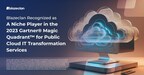 Blazeclan Technologies Recognized as a Niche Player in the 2023 Gartner® Magic Quadrant for Public Cloud IT Transformation Services