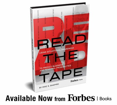 Mike S. Shapiro Releases Read the Tape with Forbes Books