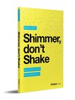 Forbes Books To Publish Nadim Sadek's Shimmer, don't Shake