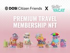 HelloVacay Partners with DOSI to Offer Exclusive Travel Benefits through NFTs