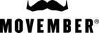 MOVEMBER TO INVEST UP TO $5.8 MILLION CAD INTO PROSTATE CANCER RESEARCH PROJECTS ACROSS CANADA