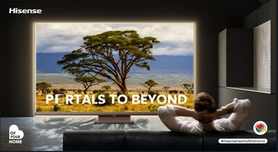 Step into a world of new experiences through Hisense's Portal to beyond with the new U8K Mini-LED