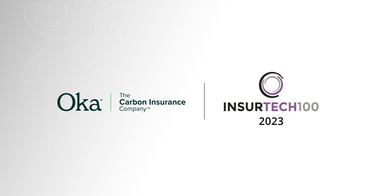 Oka, The Carbon Insurance Company™, Recognized as INSURTECH100 Leader for Industry-Shaping Innovations - Vimarsana News