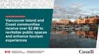 Vancouver Island and Coast communities receive over $2.6 million to revitalize public spaces and enhance tourism experiences