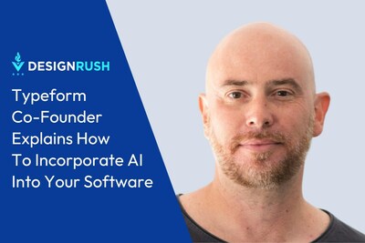 Typeform Co-Founder Explains How To Incorporate AI Into Your Software