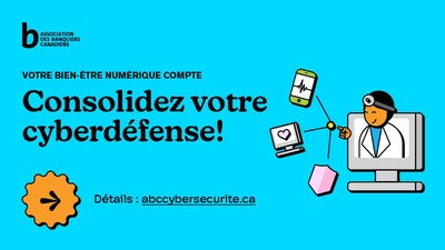 Trousses de cyberscurit de l'ABC (Groupe CNW/Association des banquiers canadiens)
