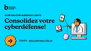 L'Association des banquiers canadiens entame le Mois de la sensibilisation à la cybersécurité avec du nouveau matériel éducatif