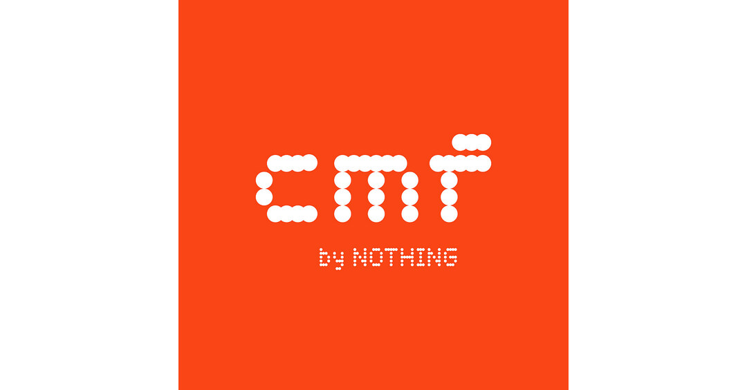 CMF by Nothing Unveils Debut Products
