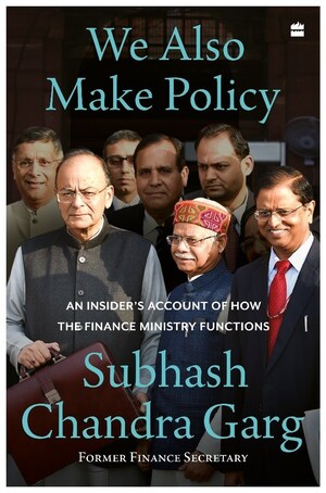HarperCollins is proud to announce the publication of 'We Also Make Policy' by Subhash Chandra Garg