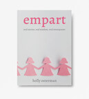 Changing the Menopause Conversation One Story at a Time: New Book "Empart" Launches in October