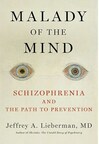 Dr. Jeffrey Lieberman's Title Malady of the Mind Makes the Amazon Best Seller List