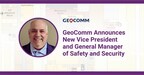 GeoComm Announces New Vice President and General Manager of Safety and Security