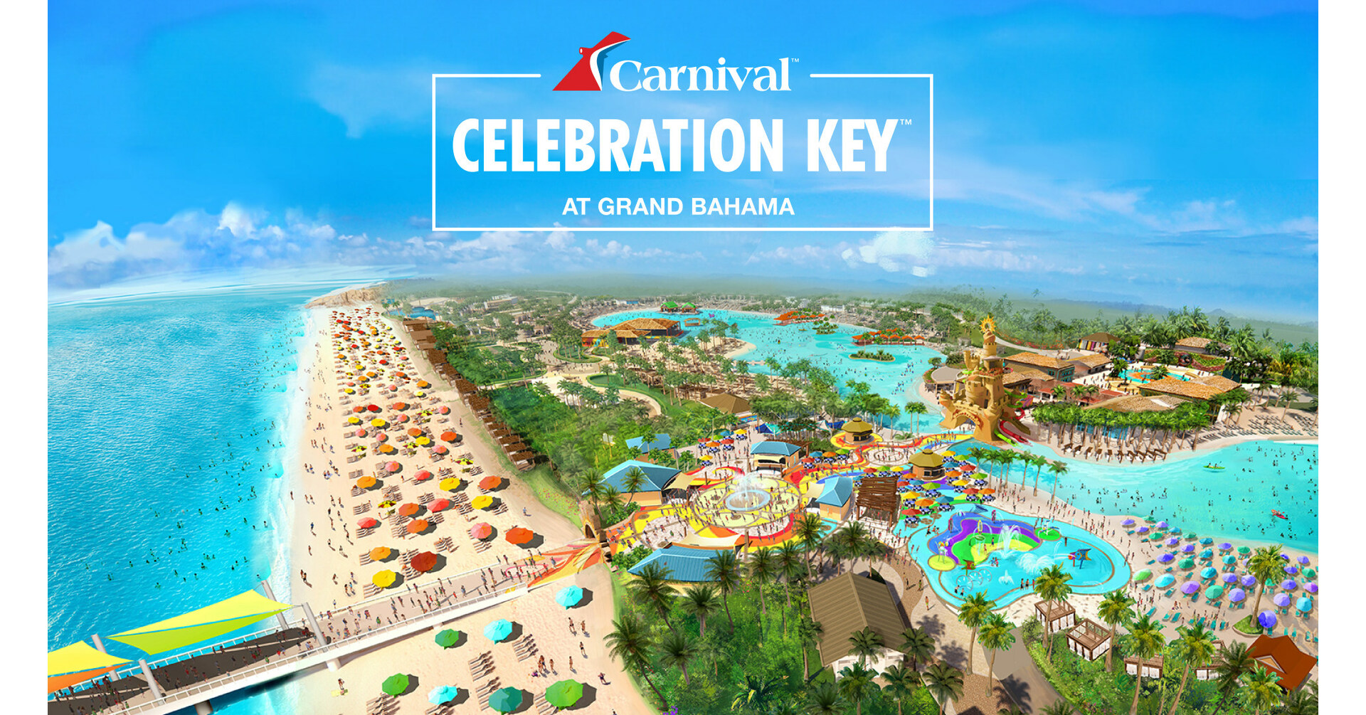 CARNIVAL CRUISE LINE OPENS ITINERARIES FEATURING CELEBRATION KEY™, NEW  GRAND BAHAMA CRUISE PORT DESTINATION