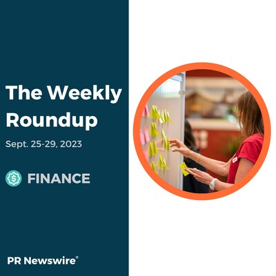 PR Newswire Weekly Finance Press Release Roundup, Sept. 25-29, 2023. Photo provided by LBAN. https://prn.to/46toSFX