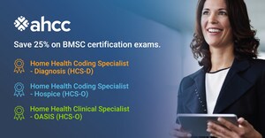 Home health and hospice professionals can save 25% on new Board of Medical Specialty Coding &amp; Compliance (BMSC) certifications in October.