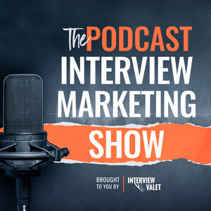Interview Valet Launches "The Podcast Interview Marketing Show" on International Podcast Day
