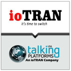 ioTRAN Corporation and Talking Platforms Announce Agreement to Merge