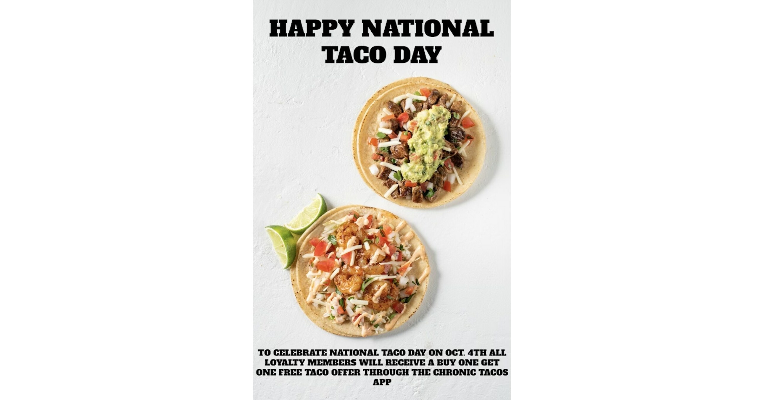 CELEBRATE NATIONAL TACO DAY WITH CHRONIC TACOS LIMITEDTIME OFFER