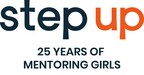 Step Up Announces Its 25 Mentors of the Year in Honor of Nonprofit's 25th Year of Service