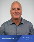 Tim Matthews Named President of McGrory Glass, National Fabricator/Distributor of Fire-rated, Security, and Architectural Glass Solutions