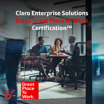 Claro Enterprise Solutions Earns Great Place to Work Certification