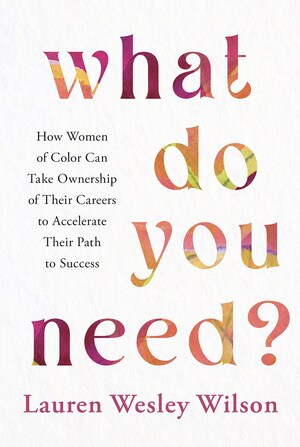 Lauren Wesley Wilson Announces Debut Book What Do You Need?