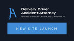 Dallas Personal Injury Lawyer Jerry D. Andrews Debuts New Website Focused on Delivery Accidents