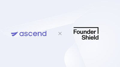 Ascend Selected by Founder Shield to Automate Financial Operations Process to Improve Customer Experience, Broker Efficiency