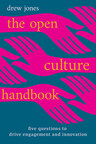 Cultural Anthropologist Debuts Essential Playbook for Transforming Culture in the Modern, Ever-Evolving Workplace