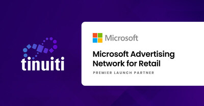 Tinuiti Named Premier Launch Partner for Microsoft Advertising Network For Retail